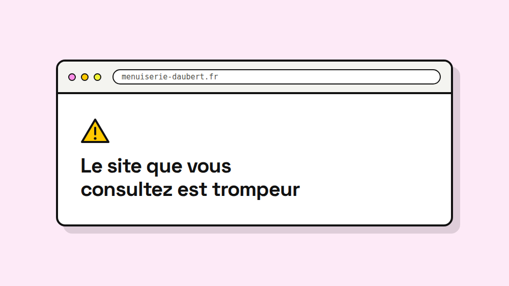 Fenêtre de navigateur affichant un avertissement, le site que vous consultez est trompeur